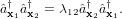 ^ay ^ay =     ^ay ^ay :
 x1 x2   12 x2 x1  