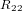 R22  