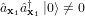 ^ax1^ayx j0i 6= 0
     1  