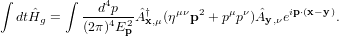 Z        Z    d4p   y         2             ip (x  y)
   dtH^g =    (2 -)4E2-^Ax;  (   k  + p p )A ^y; e      :
   p  