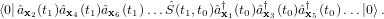 h0j^ax2(t1)^ax4(t1)^ax6(t1)::: ^S(t1;t0)^ayx1(t0)a^yx3(t0)^ayx5(t0):::j0i:  